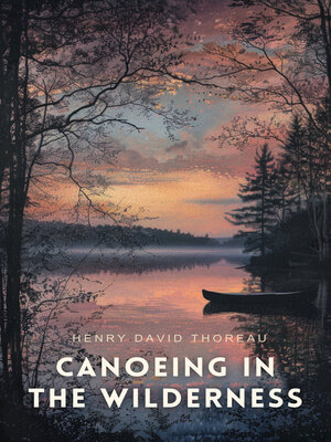 cover image of Canoeing in the Wilderness